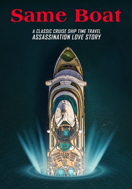 Same Boat Movie Poster Cruise Ship on Water